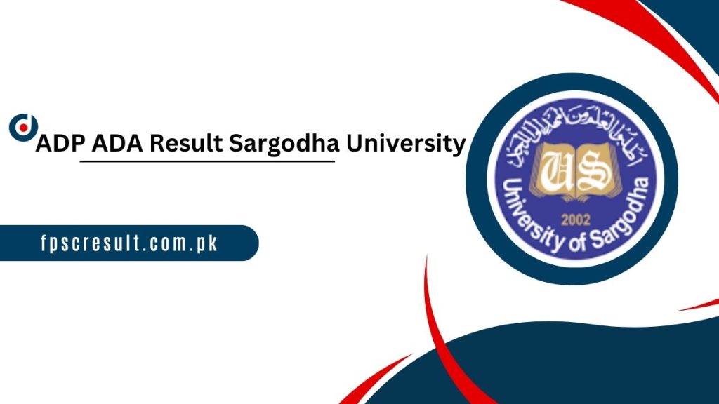 ADP ADA Result 2023 Sargodha University Check Online