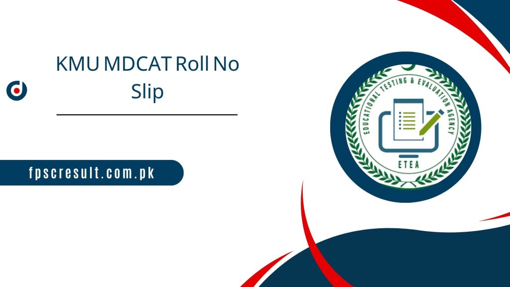 KMU MDCAT Roll No Slip 26 November 2023 Download