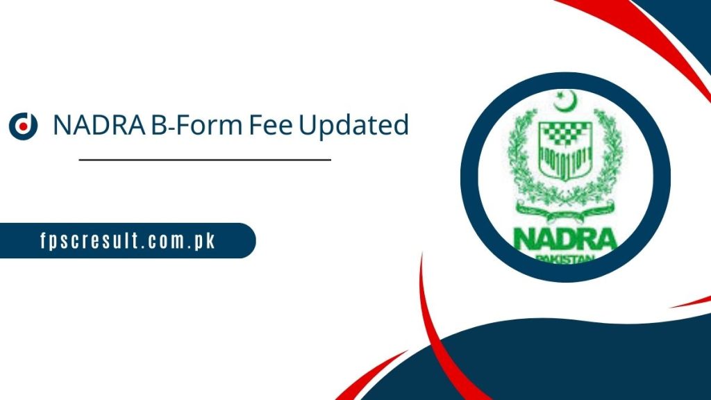 NADRA B-Form Fee November 2023 Updated