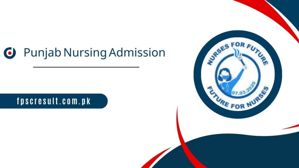 Punjab Nursing Admission Application Form 2024