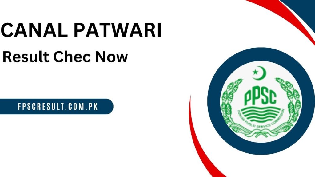 Canal Patwari Result 2023 PPSC Witten Test Announced [ Now]