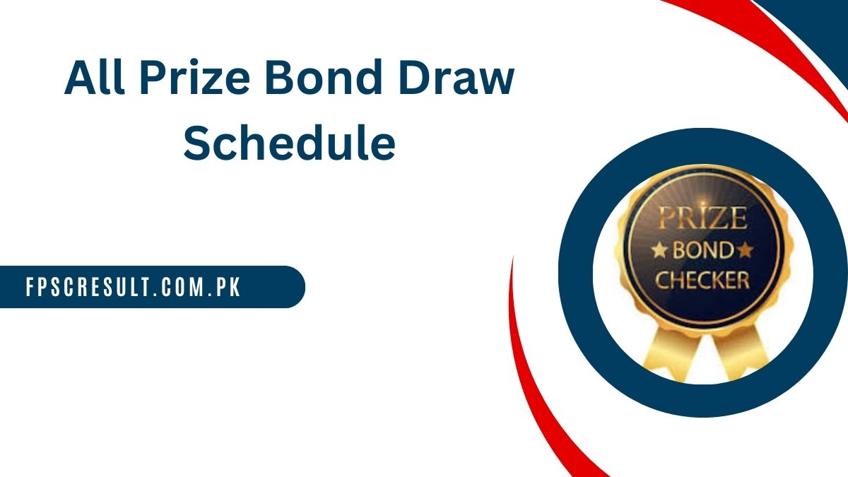 Prize Bond Draw Schedule 2024 Download Jan to Dec