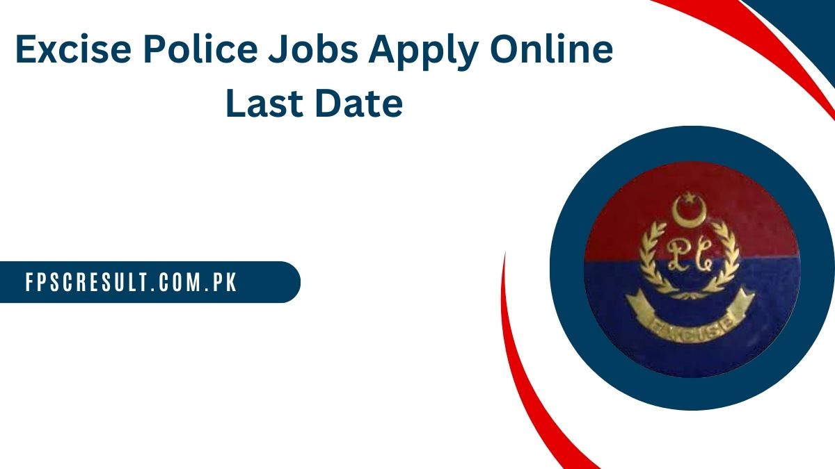 Excise Police Jobs 2024 Apply Online Last Date