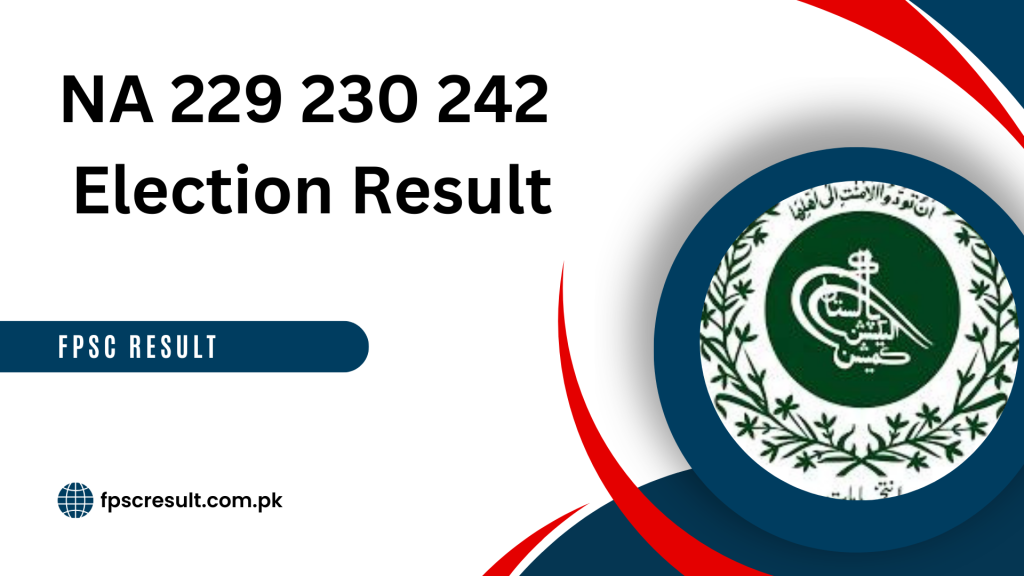 Karachi NA 229 230 242 250 Election Result 2024 All NA Live