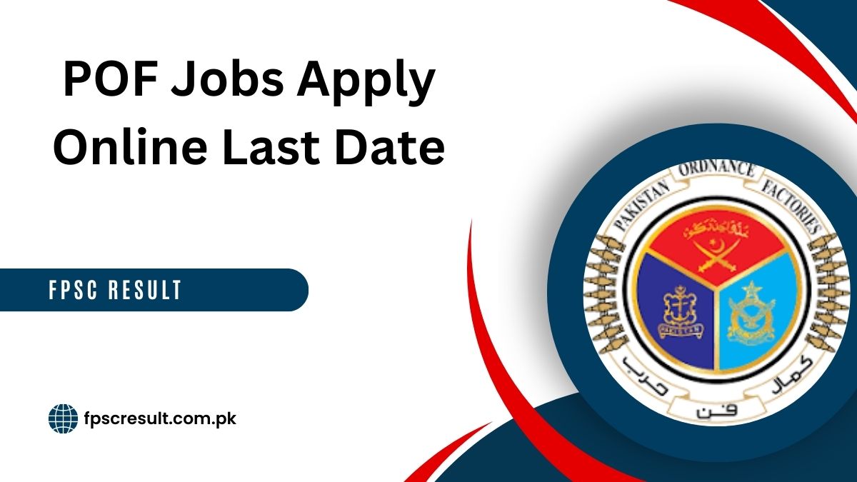 POF Artisan Jobs 2024 Apply Online www.pof.gov.pk