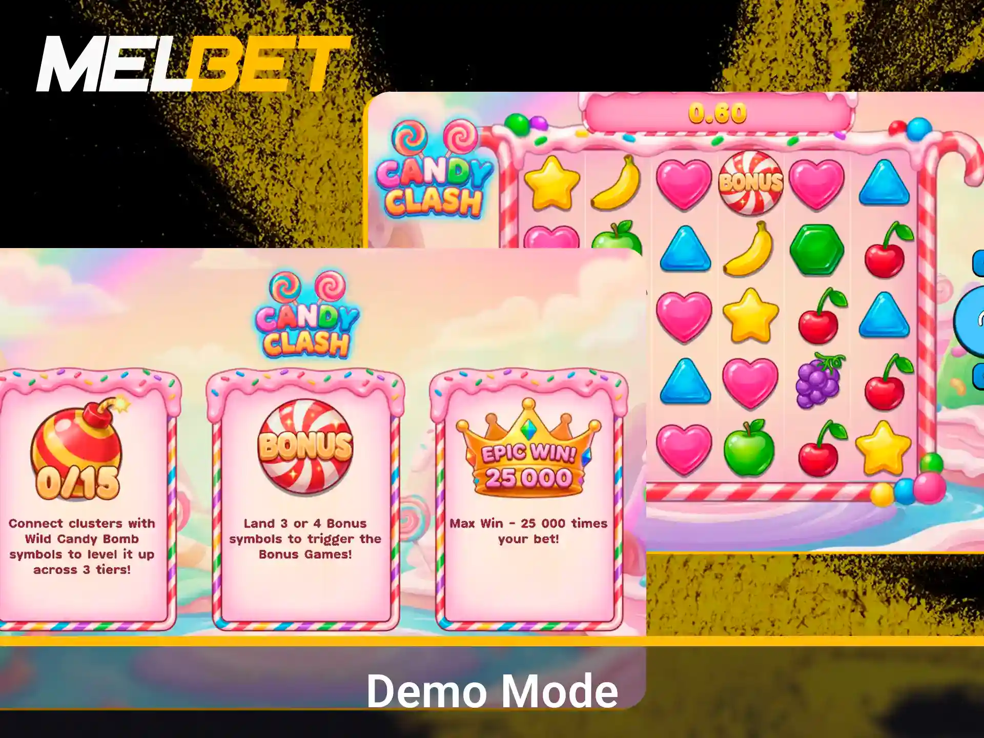 Try the demo version on Melbet website.